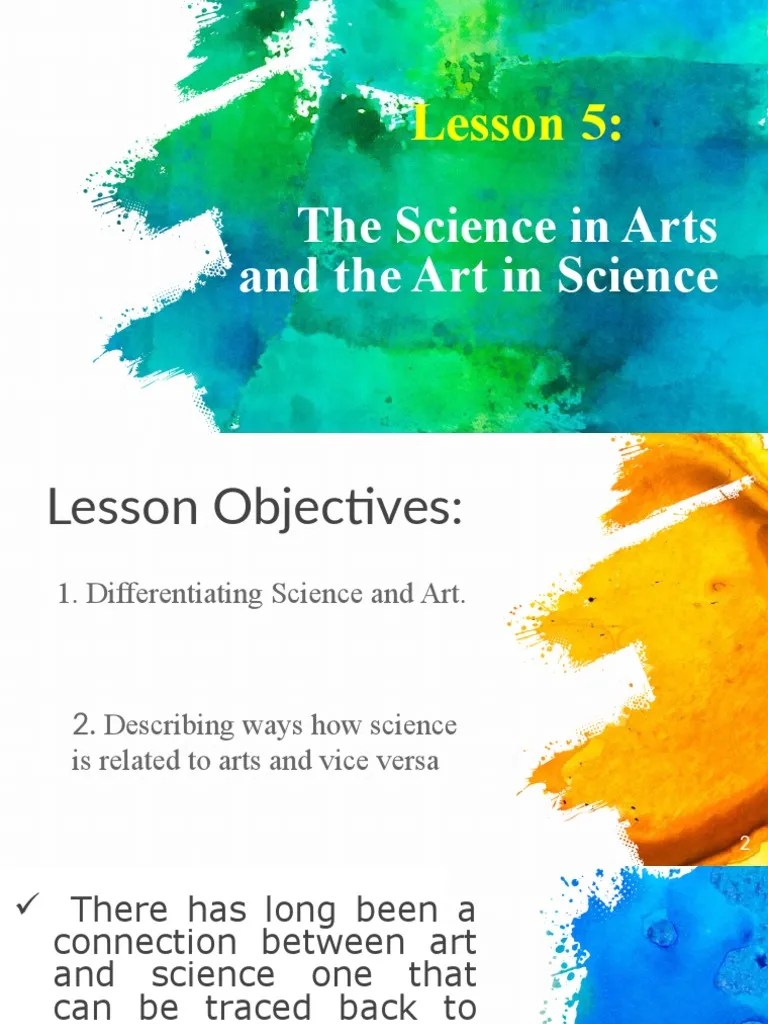 LESSON 5 - The Science In Arts And The Art In Science | PDF | Science | Drawing