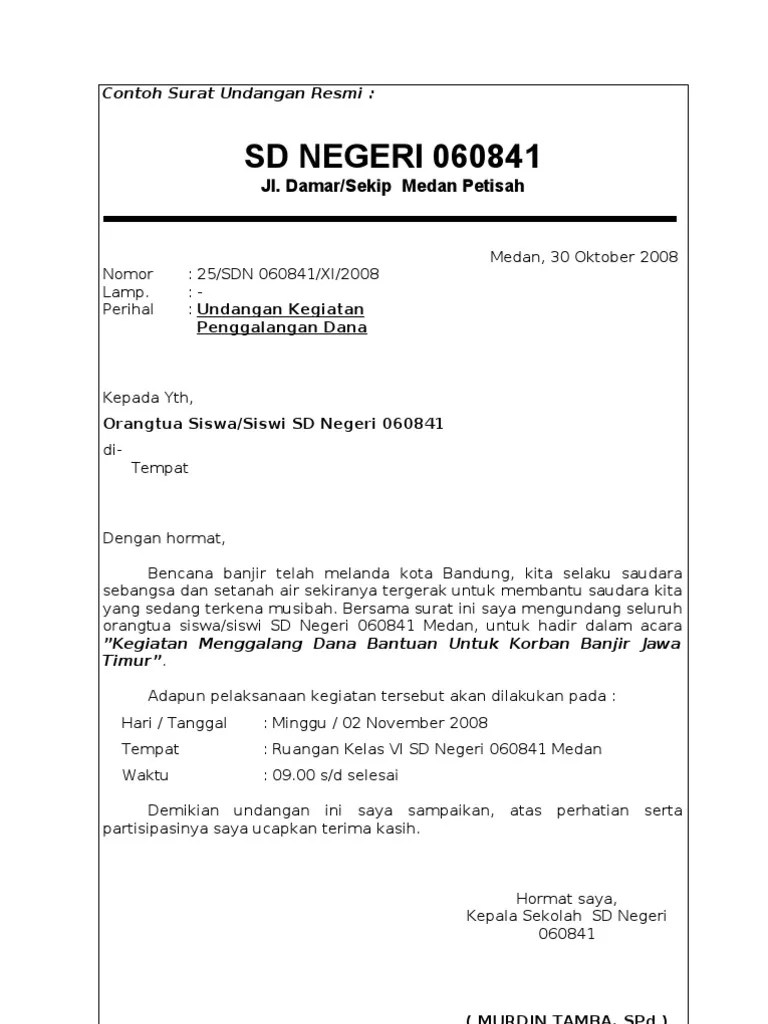 Mengirim undangan resmi, baik melalui jalur pos maupun elektronik, adalah salah satu tahap paling penting yang harus dilakukan untuk menyukseskan acara anda. Contoh Surat Resmi Kelas 5 Sd Contoh Surat