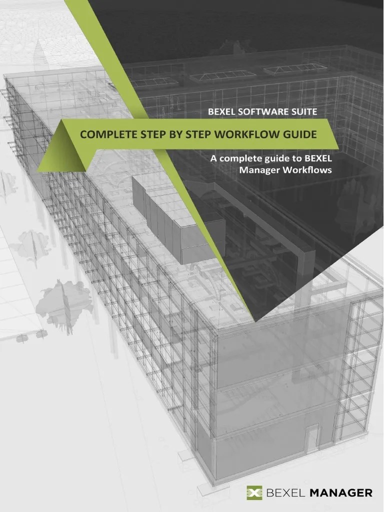 Bexel Manager - Step By Step Workflow Guide | PDF | Computer File | Building Information Modeling