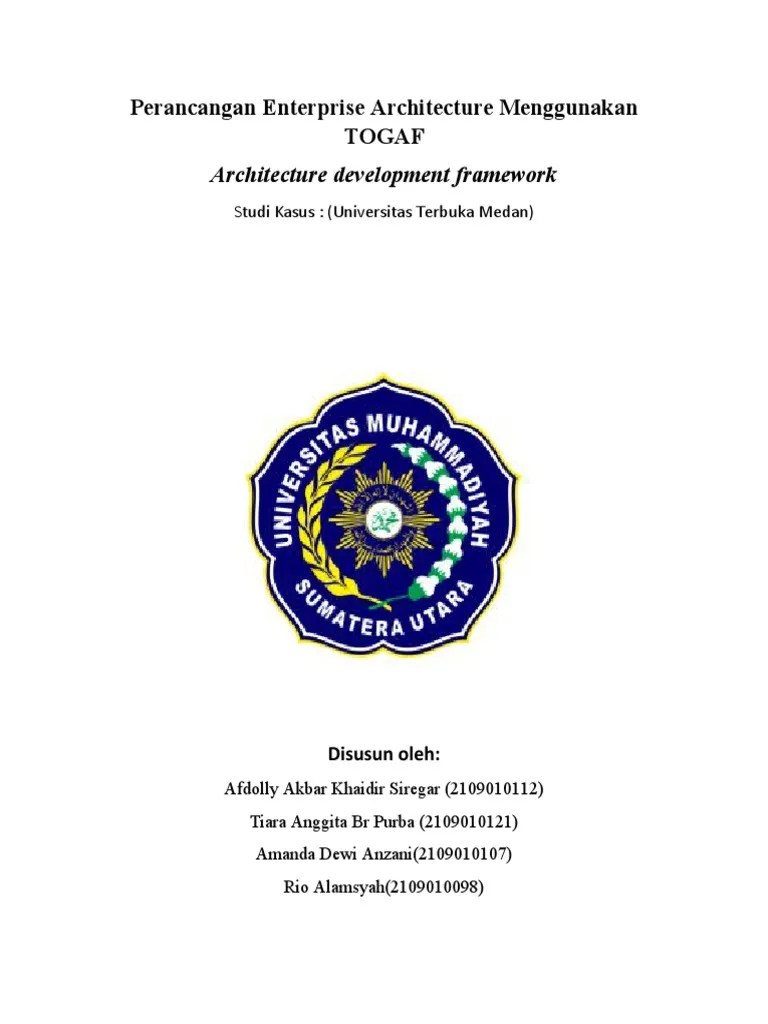 Perancangan Enterprise Architecture Menggunakan TOGAF | PDF