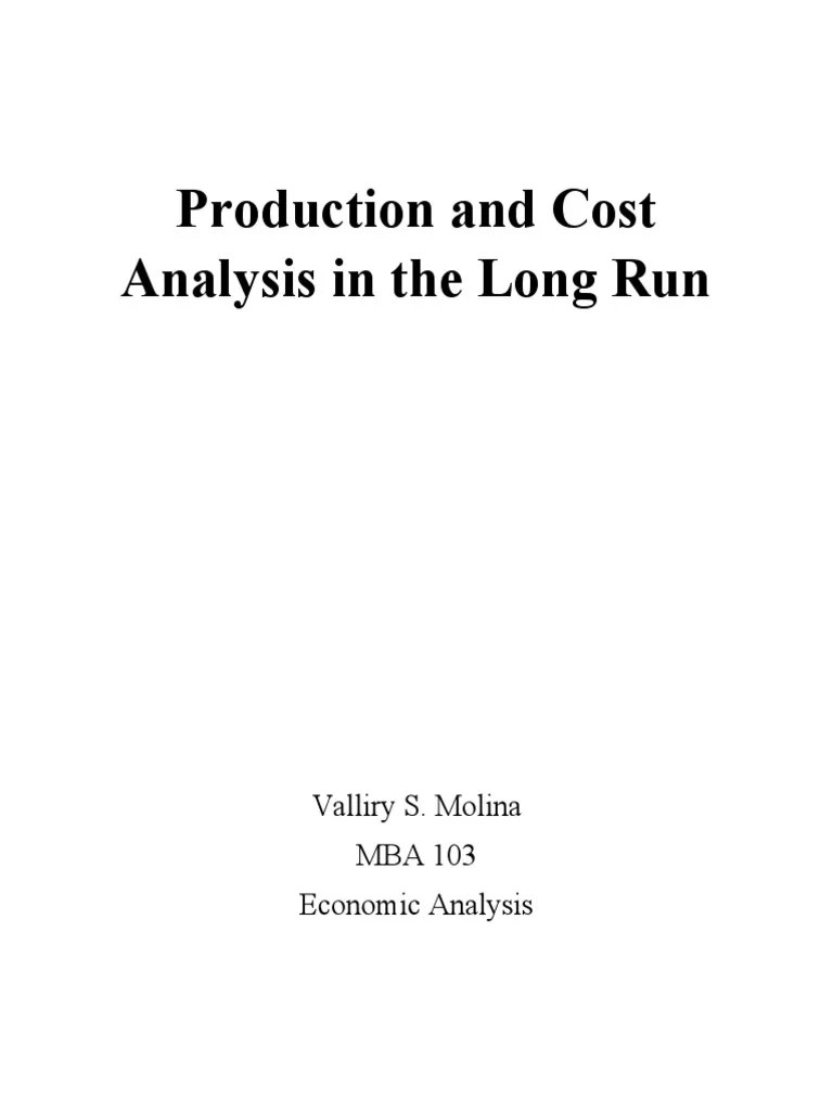 Production And Cost Analysis In The Long Run | PDF