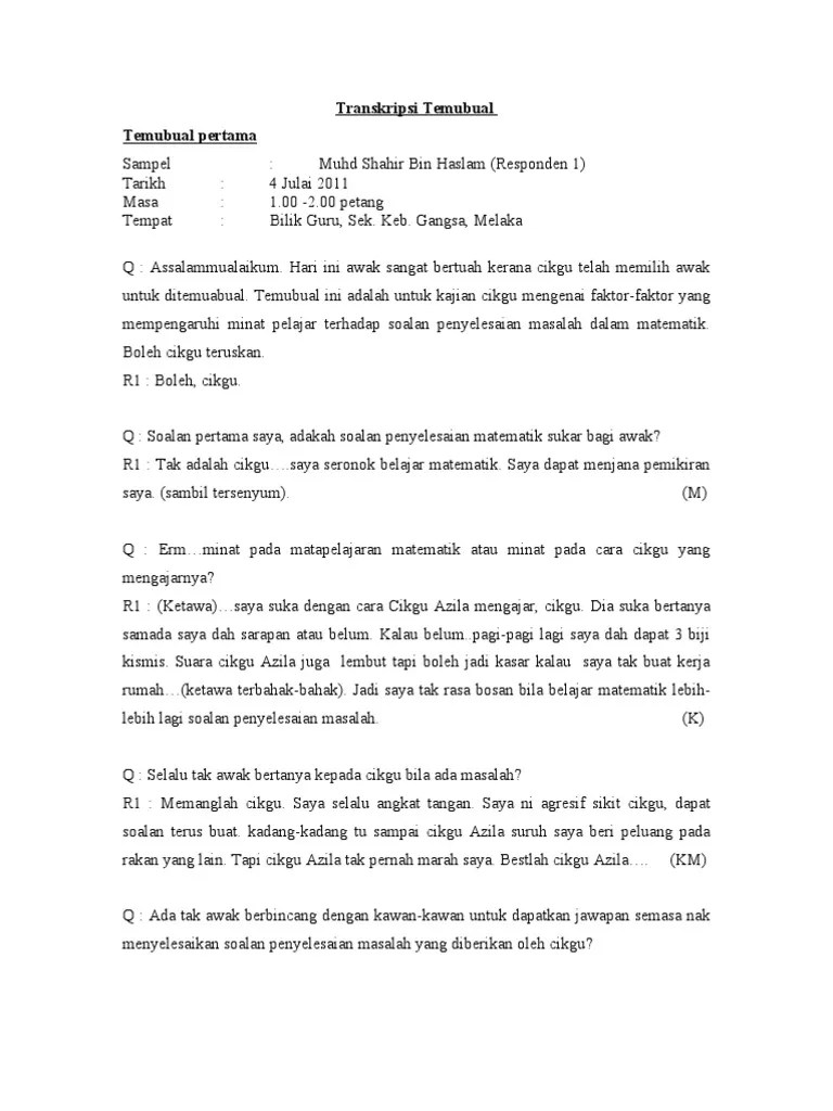 Temu bual biasanya untuk memperolehi maklumat dari seseorang . Transkripsi Temubual Pdf