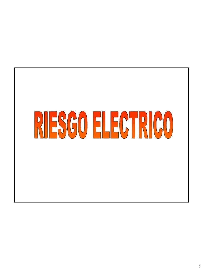 Riesgo Electrico Presentacion 1 | PDF | Corriente Eléctrica | Electricidad