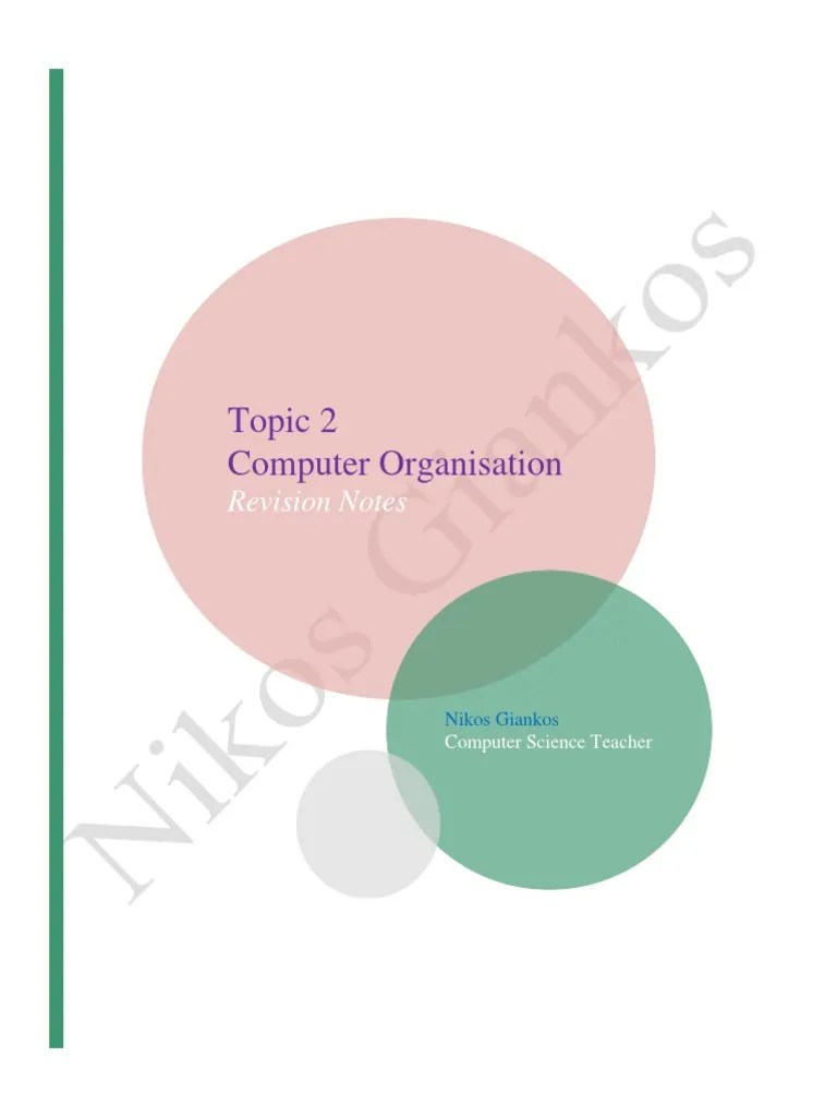 Topic 2-Computer Organisation - Revision - Notes | PDF | Computer Data ...