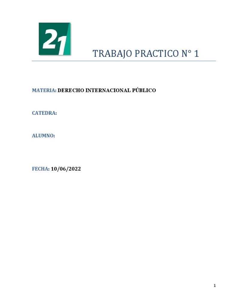 Trabajo Practico #1 Derecho Internacional Publico | PDF | Principios éticos | Justicia