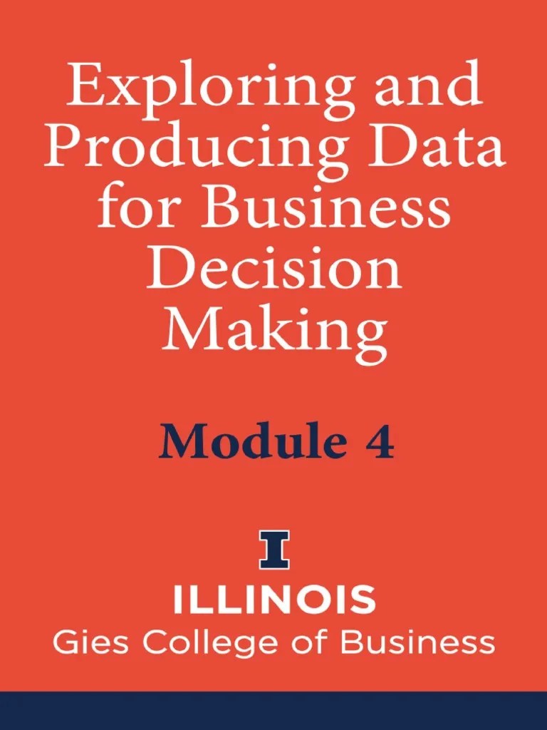 Exploring And Producing Data For Business Decision Making Module 4 ...
