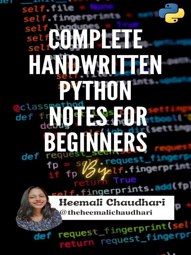 COMPLETE PYTHON NOTES FOR BEGINNERS By Heemali | PDF