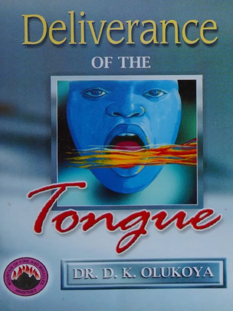 Deliverance Of The Tongue - D K Olukoya | PDF | Deliverance Ministry | Jesus