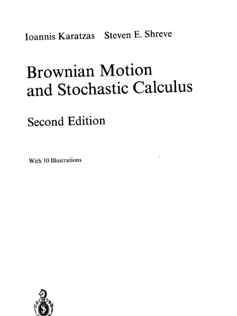 Brownian Motion And Stochastic Calculus - Ioannis Karatzas | PDF ...