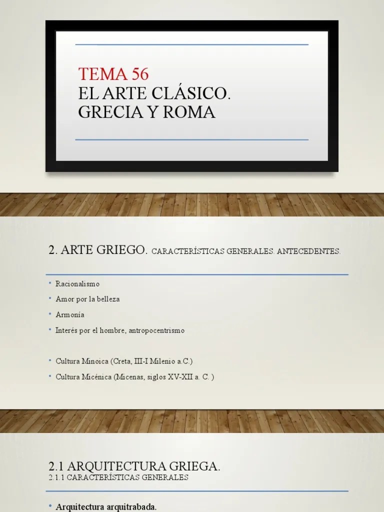 TEMA 56. El Arte Clásico. Grecia Y Roma | PDF | Templo | Antigua Grecia