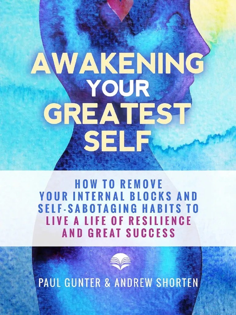 Awakening Your Greatest Self Ebook | PDF | Thought | Reality