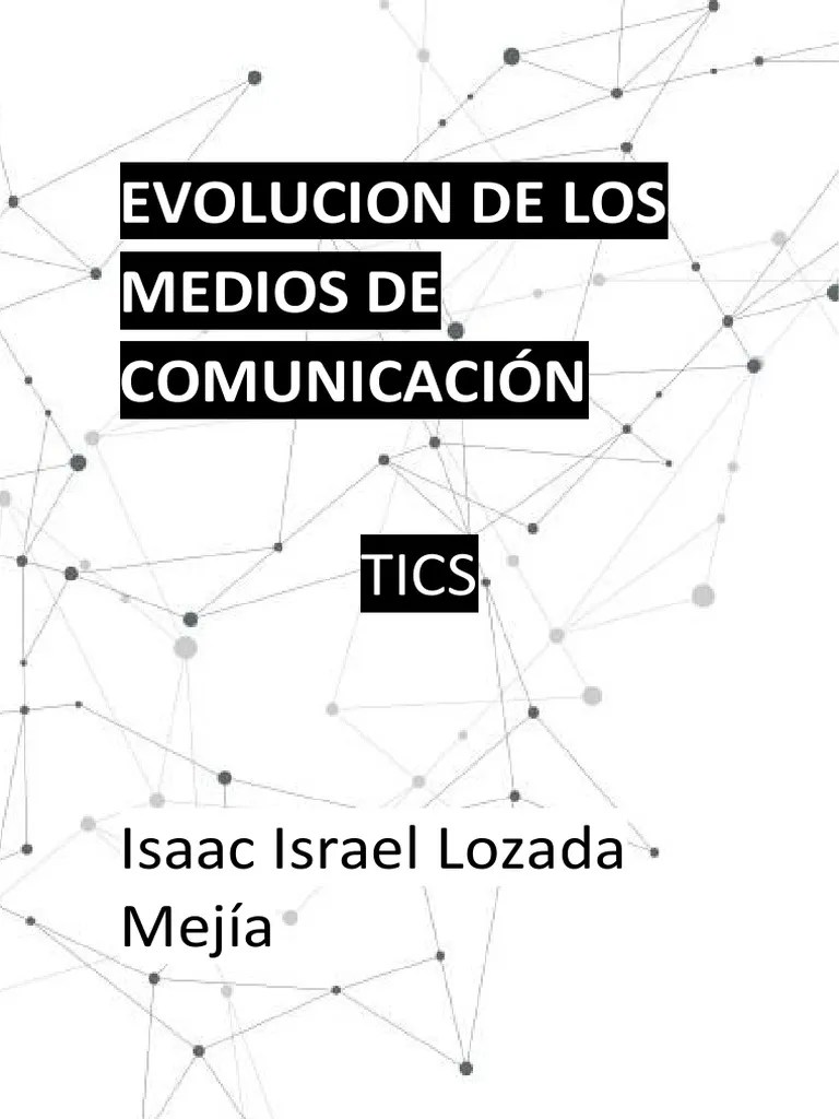 Evolucion De Los Medios De Comunicación | PDF | Medios De Comunicación En Masa | Comunicación