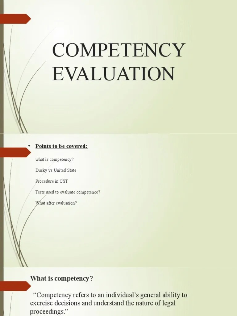 Competency evaluation