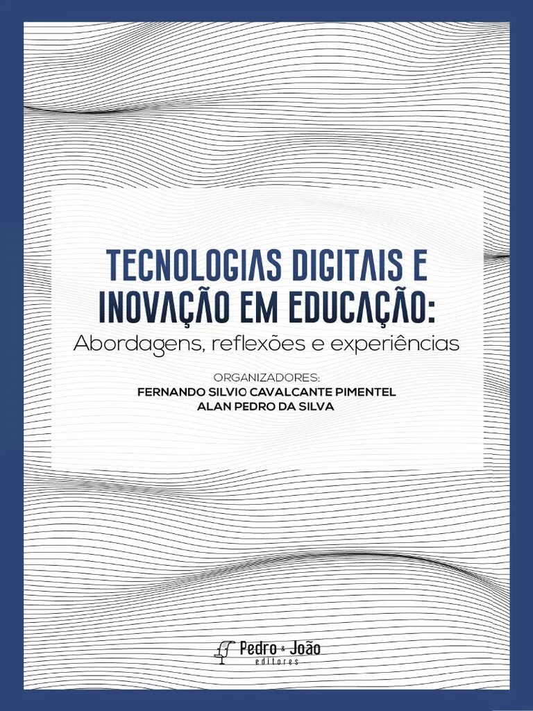 EBOOK - Tecnologias Digitais E Inovacao Em Educacao | Download Grátis PDF | Inovação | Pedagogia