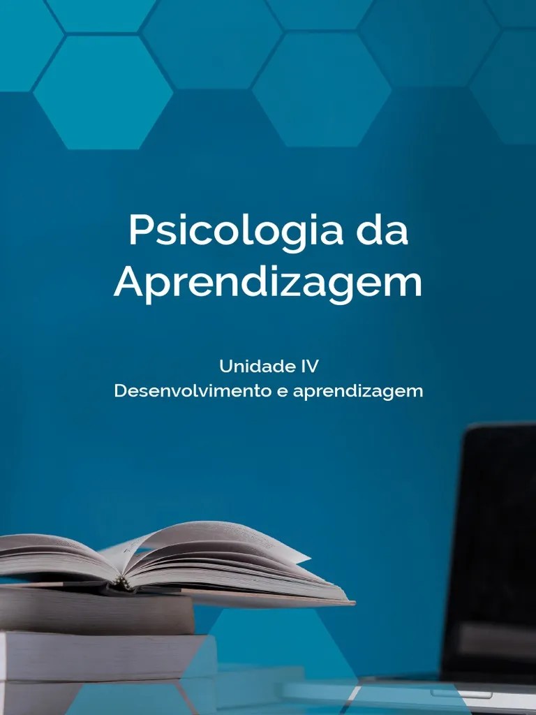 Psicologia Da Aprendizagem - IV Desenvolvimento E Aprendizagem | PDF ...