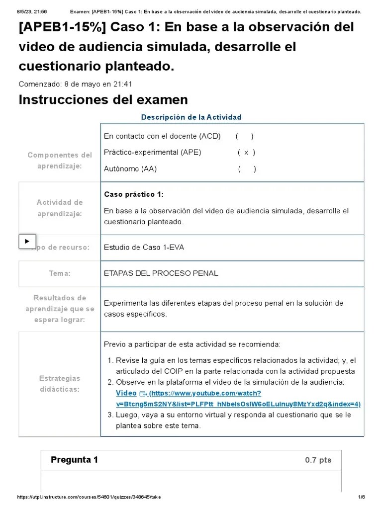 Examen - (APEB1-15%) Caso 1 - En Base A La Observación Del Video De ...