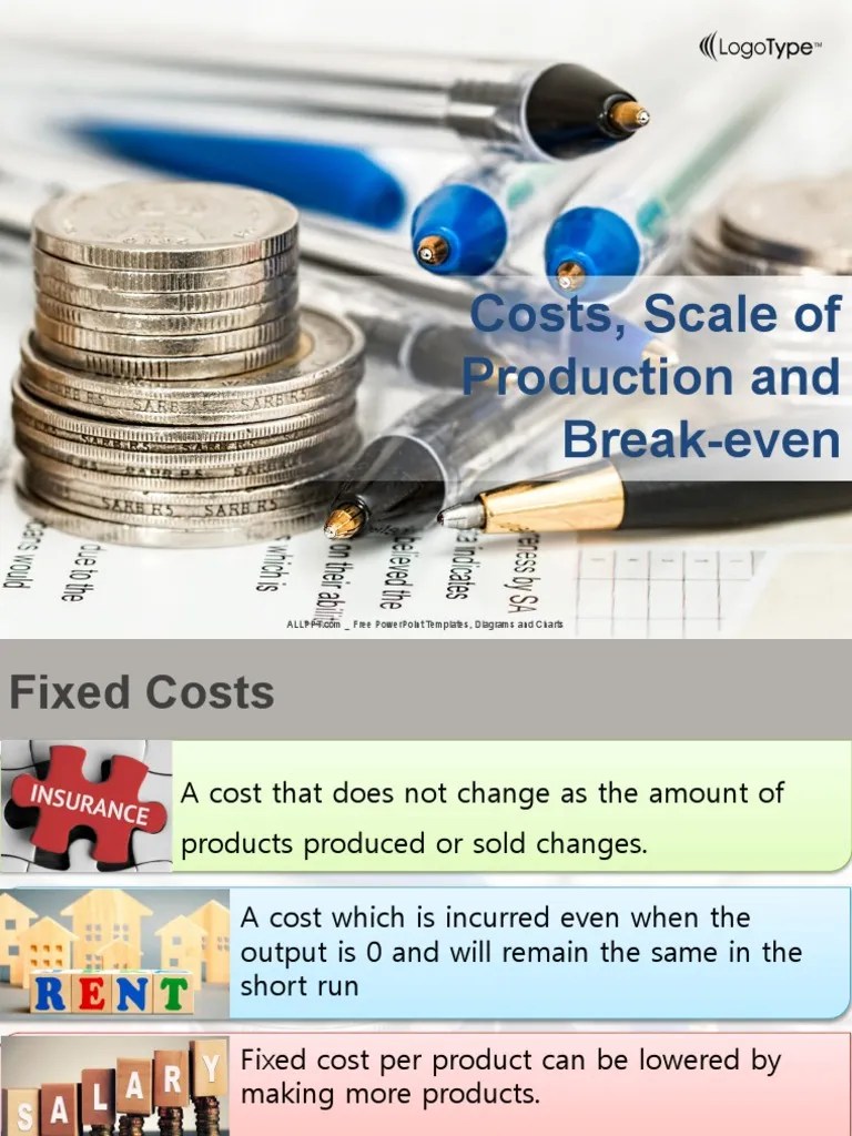 Costs, Scale Of Production & Break-Even Analysis | PDF | Management Accounting | Business Economics
