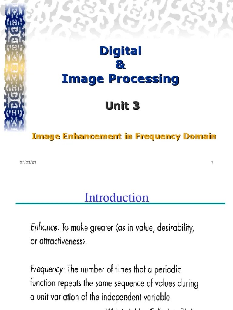 UNIT-3 Image Enhancement In Frequency Domain | PDF | Filter (Signal ...