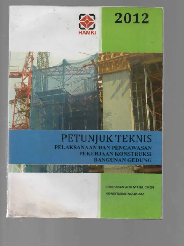 Petunjuk Teknis Pelaksanaan Dan Pengawasan Pekerjaan Konstruksi Bangunan Gedung B | PDF