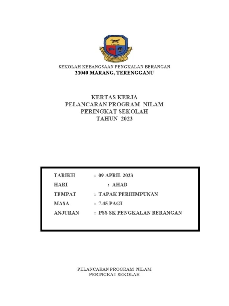 Kertas Kerja Pelancaran Nilam 2023 | PDF