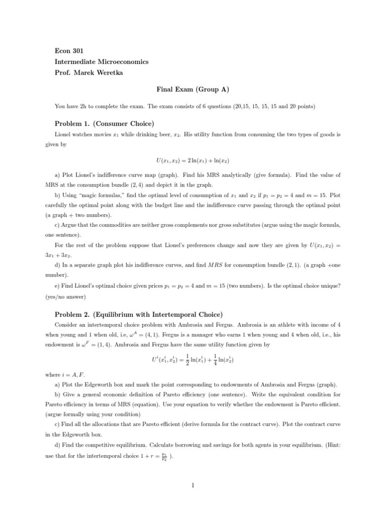 Econ 301 Intermediate Microeconomics Prof. Marek Weretka Final Exam | PDF
