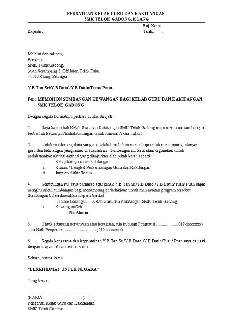 Surat ini digunakan untuk menjadi tanda bahwa pembawa surat telah diketahui dan disetujui oleh pihak yang bisa bertanggung jawab. Contoh Surat Memohon Sumbangan Surau