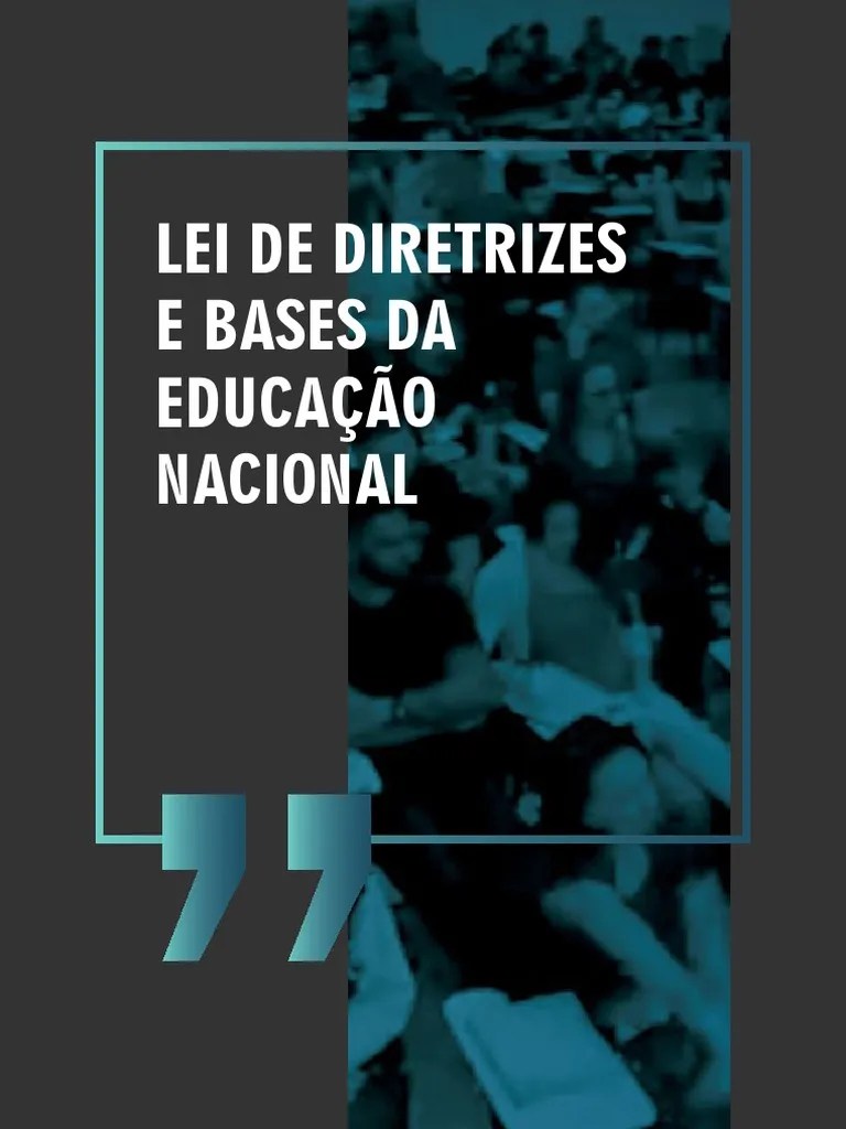 Lei De Diretrizes E Bases Da Educação Nacional (Lei #9394 96) IV V | PDF | Pré-escola | Ensino ...