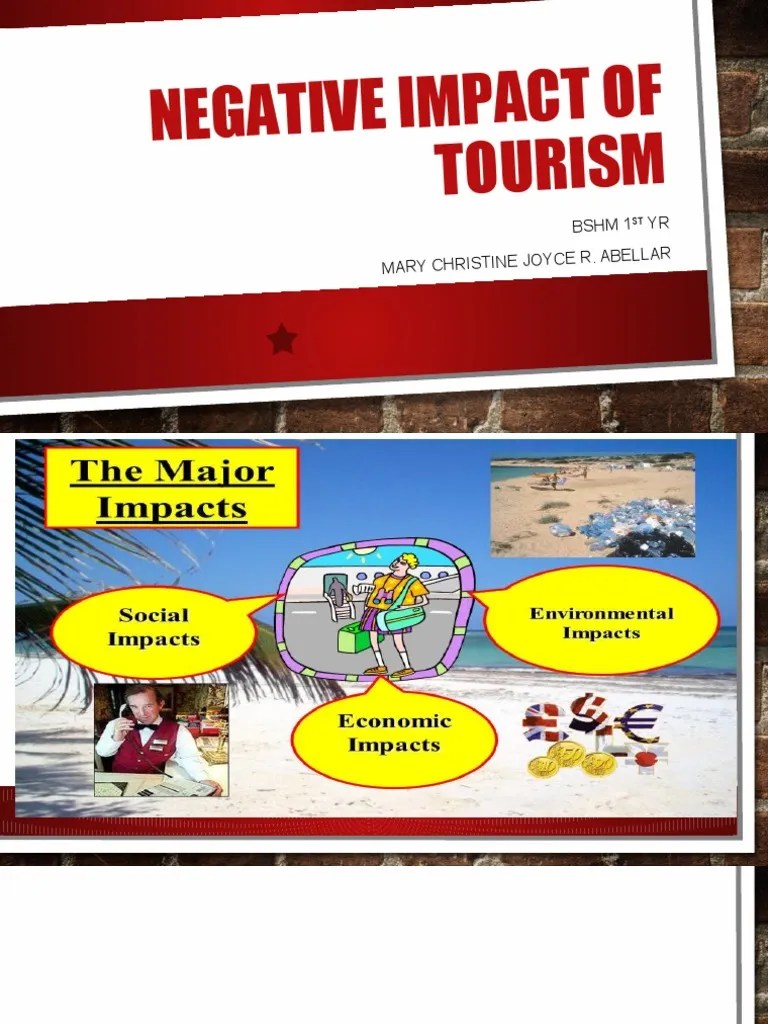 Negative Impact Of Tourism | PDF | Tourism | Environmental Degradation