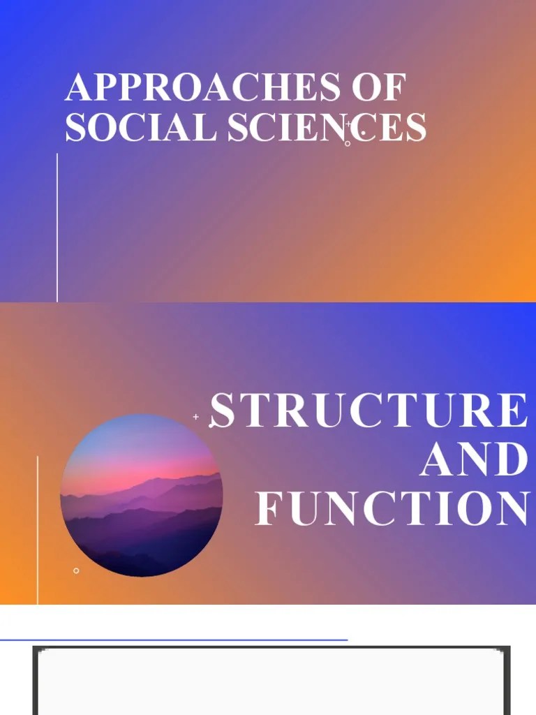Approaches Of Social Sciences | PDF | Social Structure | Behavioural ...