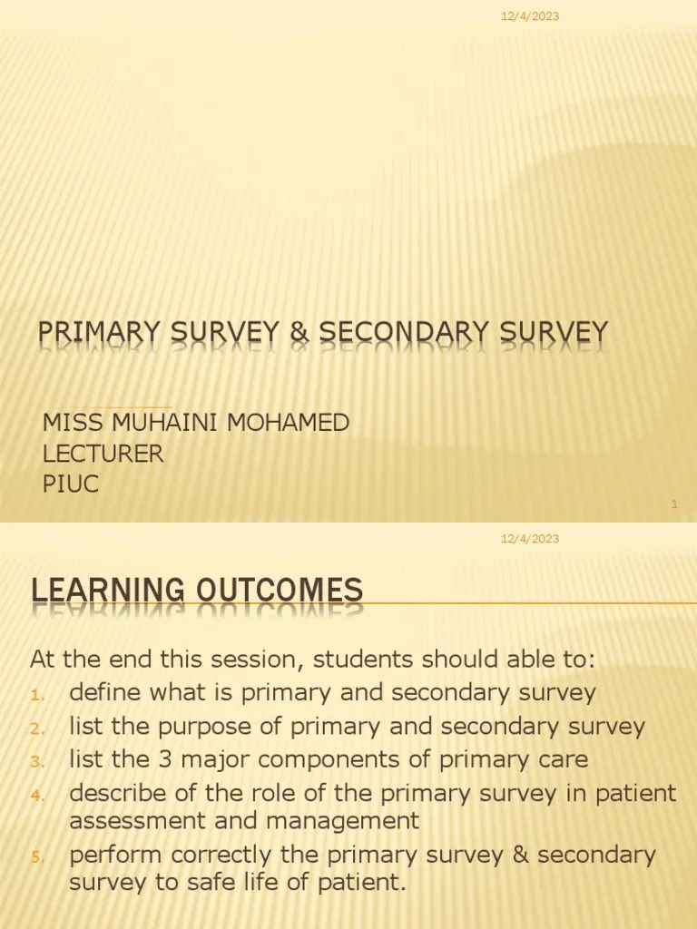 Primary Secondary Survey | PDF | Injury | Respiratory Tract