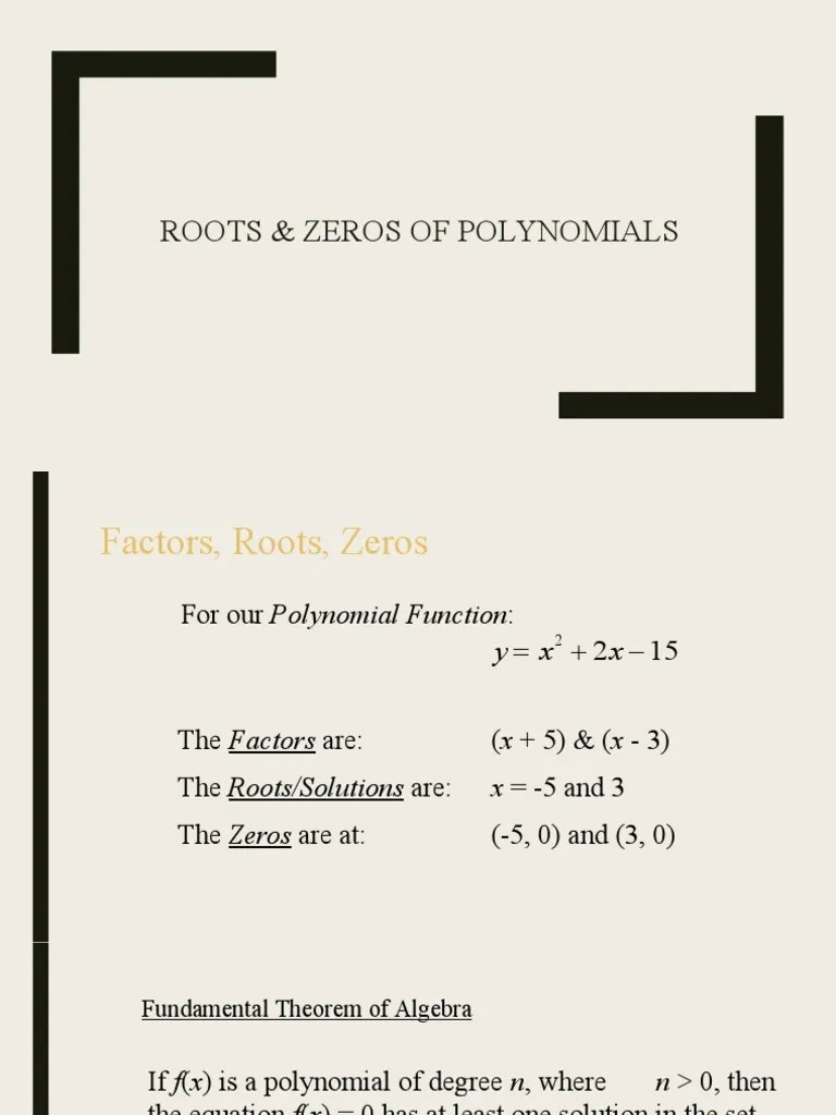 Roots & Zeros Of Polynomials | PDF | Zero Of A Function | Factorization