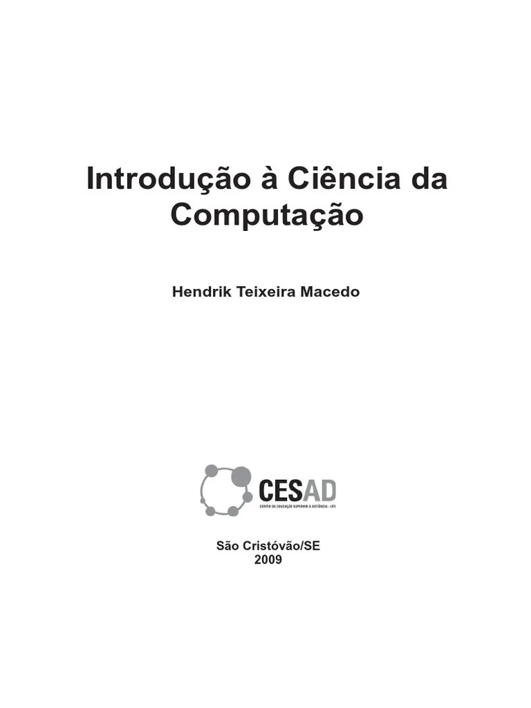 16454916022012introducao A Ciencia Da Computacao Aula 1 | PDF | Science