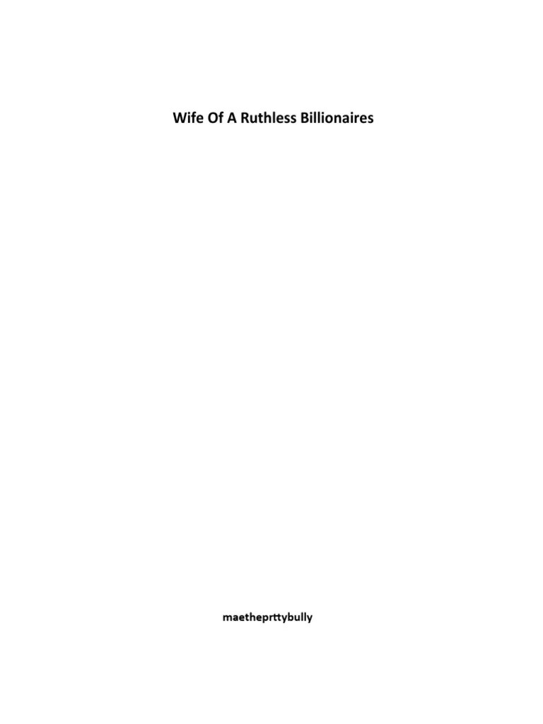 Wife Of A Ruthless Billionaires | PDF