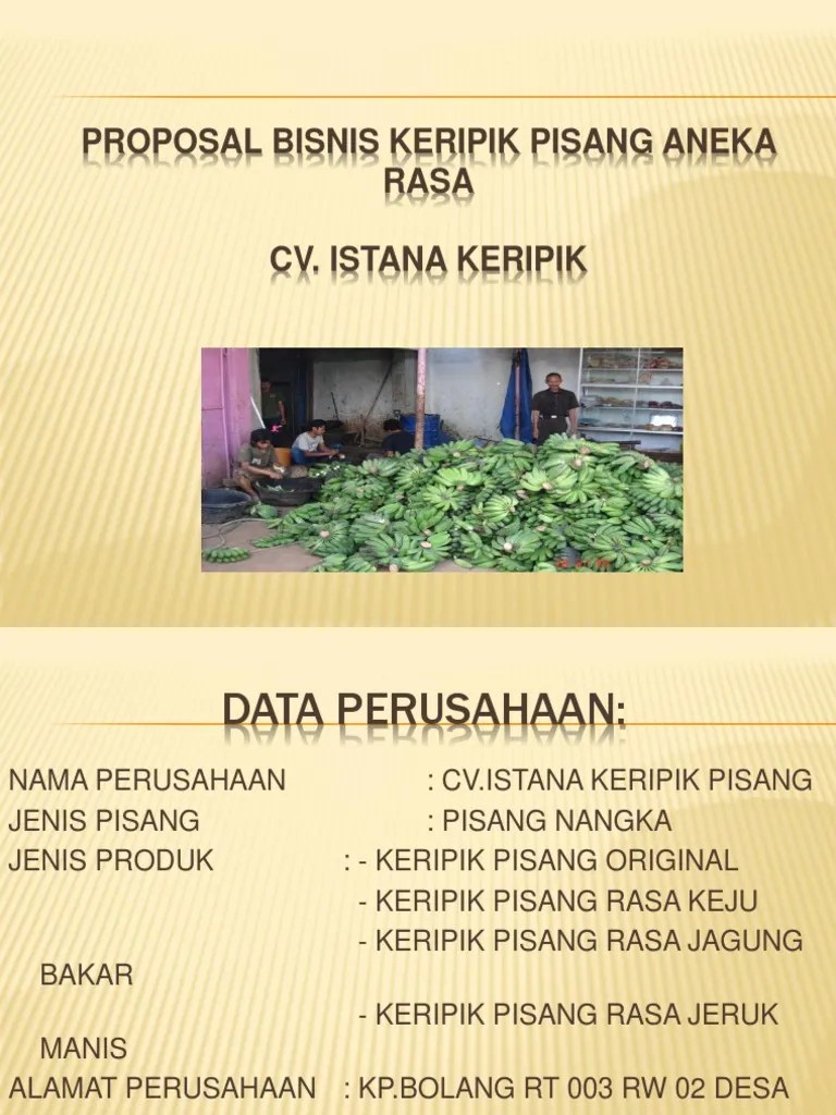 Contoh Proposal Usaha Keripik Pisang Aneka Rasa Berbagi Contoh Proposal Cute766