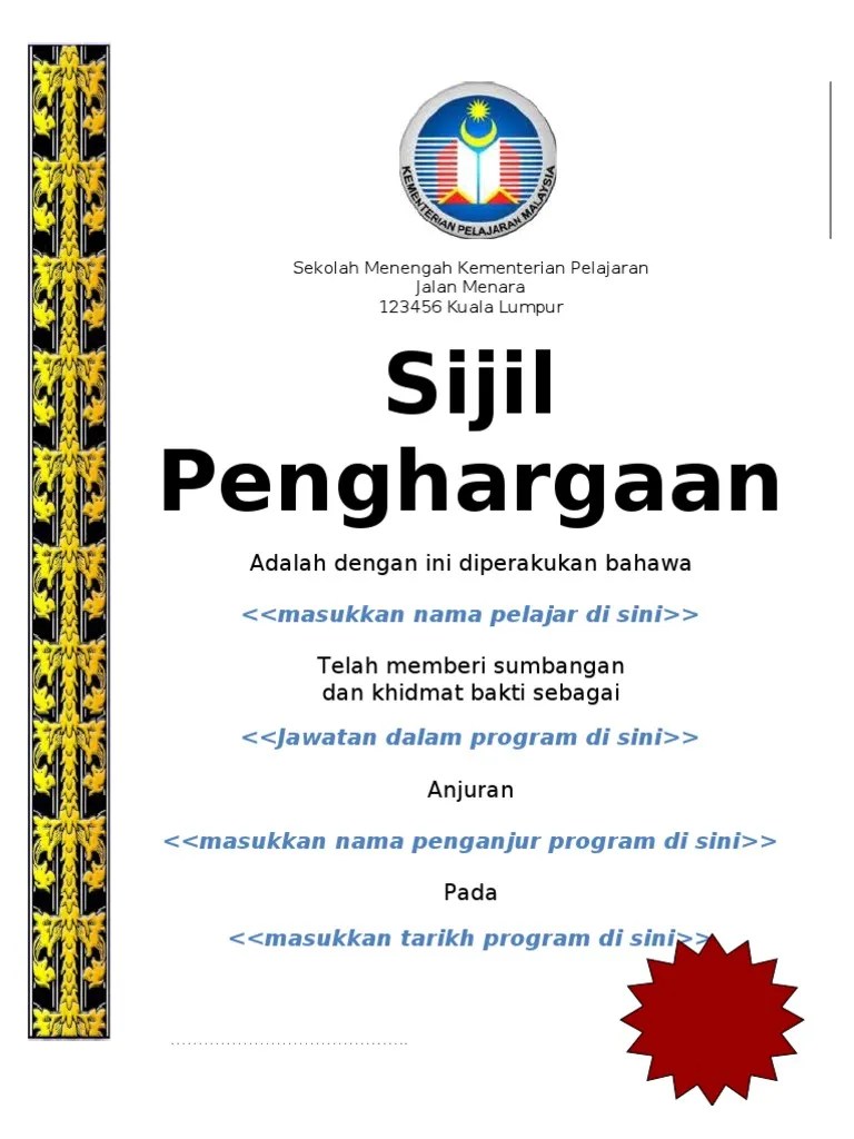 Boleh edit sendiri untuk sijil penghargaan sekolah, pengawas, . Contoh Sijil Penghargaan Pdf