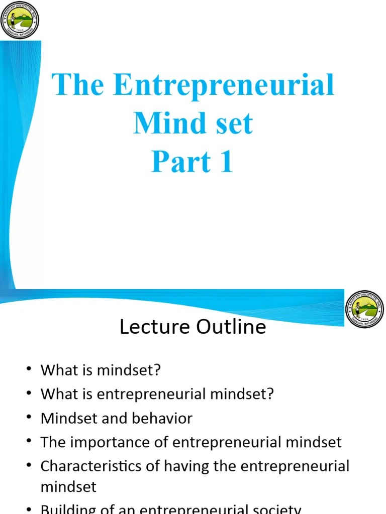 1 Entrepreneurial Mindset Part 1 | PDF | Mindset | Psychology