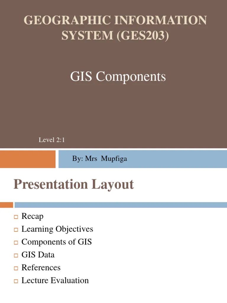 Lecture 2 GIS Components Geographic Data | PDF