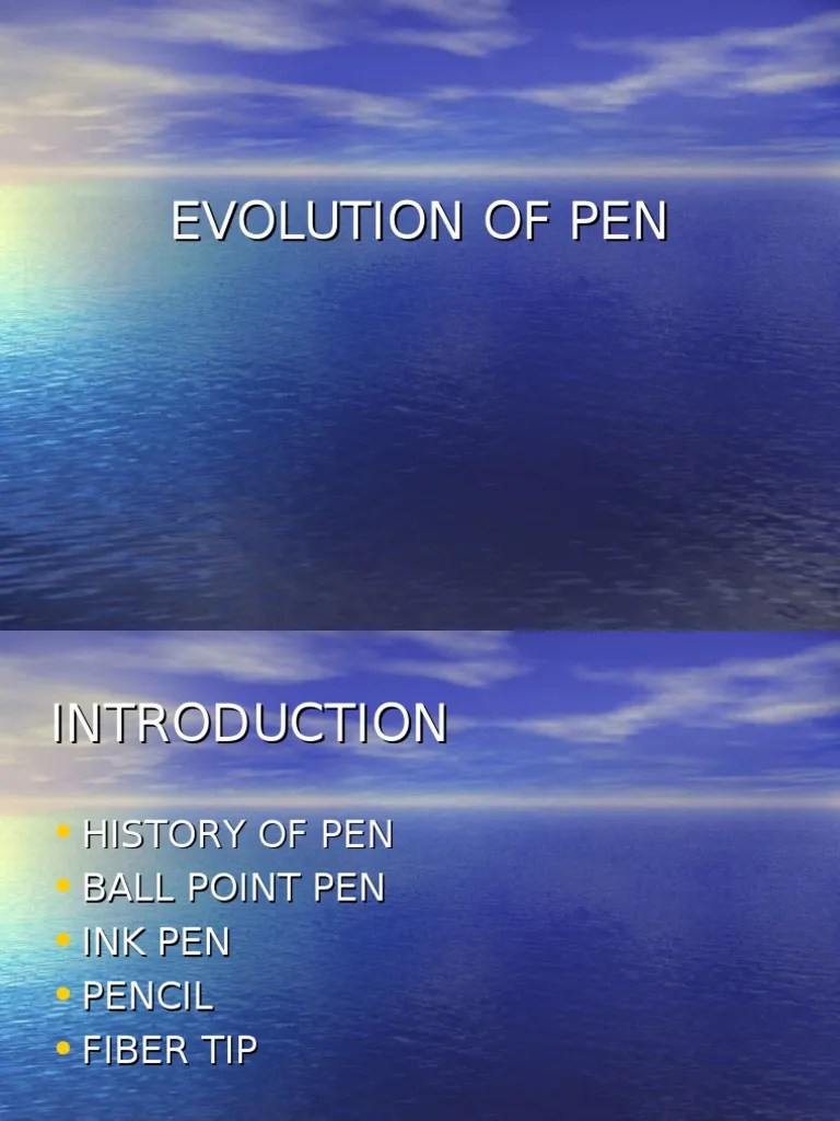 Evolution Of Pen, B | Download Free PDF | Pen | Pencil