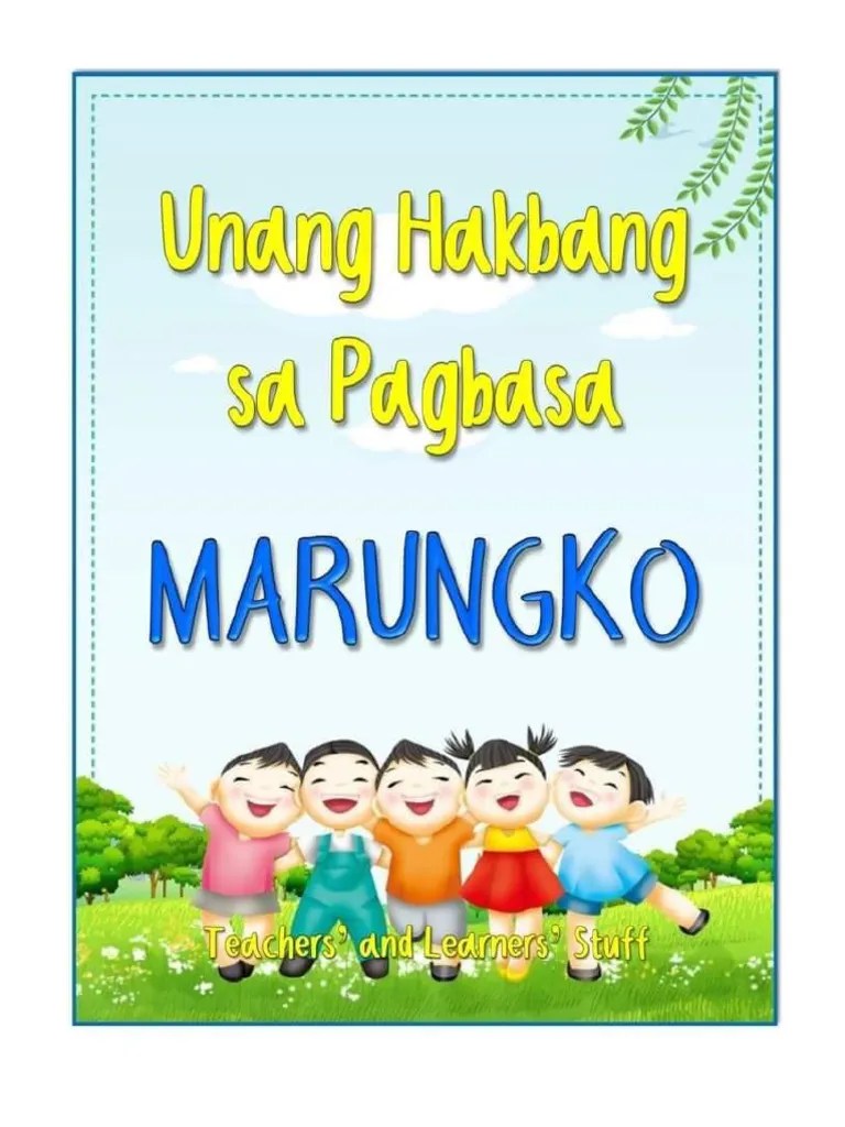 Unang Hakbang Sa Pagbasa Marungko Approach | PDF