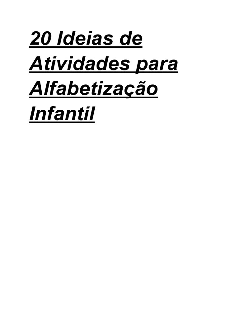 20 Ideias De Atividades Para Alfabetização Infantil | PDF | Aprendizado | Alfabetização