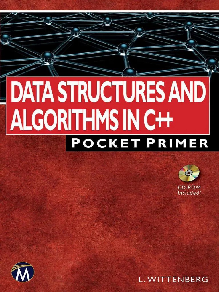 Lee Wittenberg - Data Structures And Algorithms In C++ - Pocket Primer ...