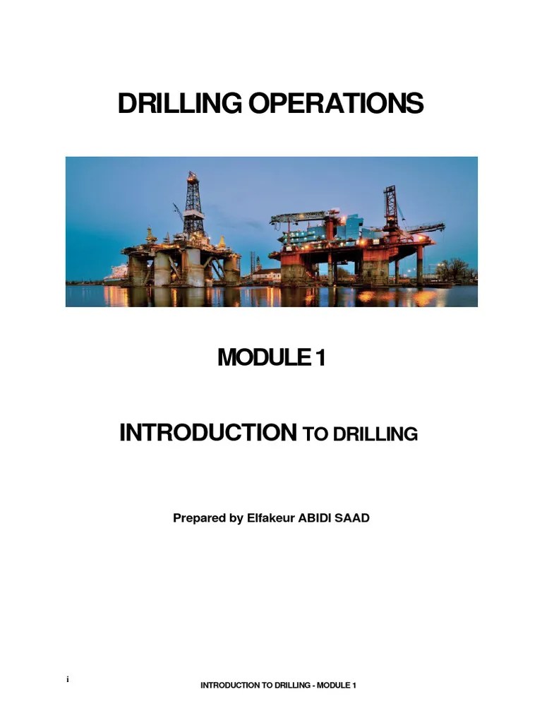 Drilling Operations Module 1 Introduction To Drillingg | PDF | Drilling Rig | Offshore Drilling