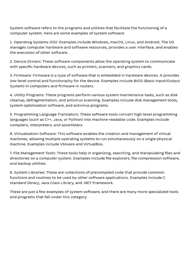System Software Refers To The Programs And Utilities That Facilitate ...