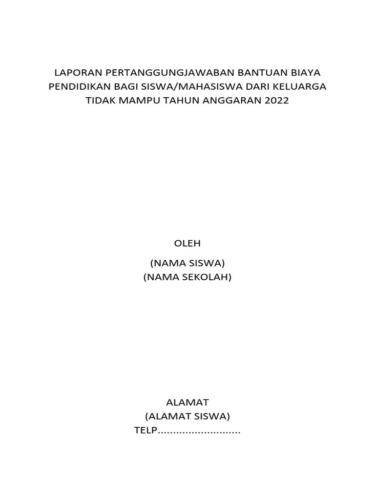 Contoh Laporan Pertanggungjawaban Bantuan Biaya Pendidikan 2022 | PDF