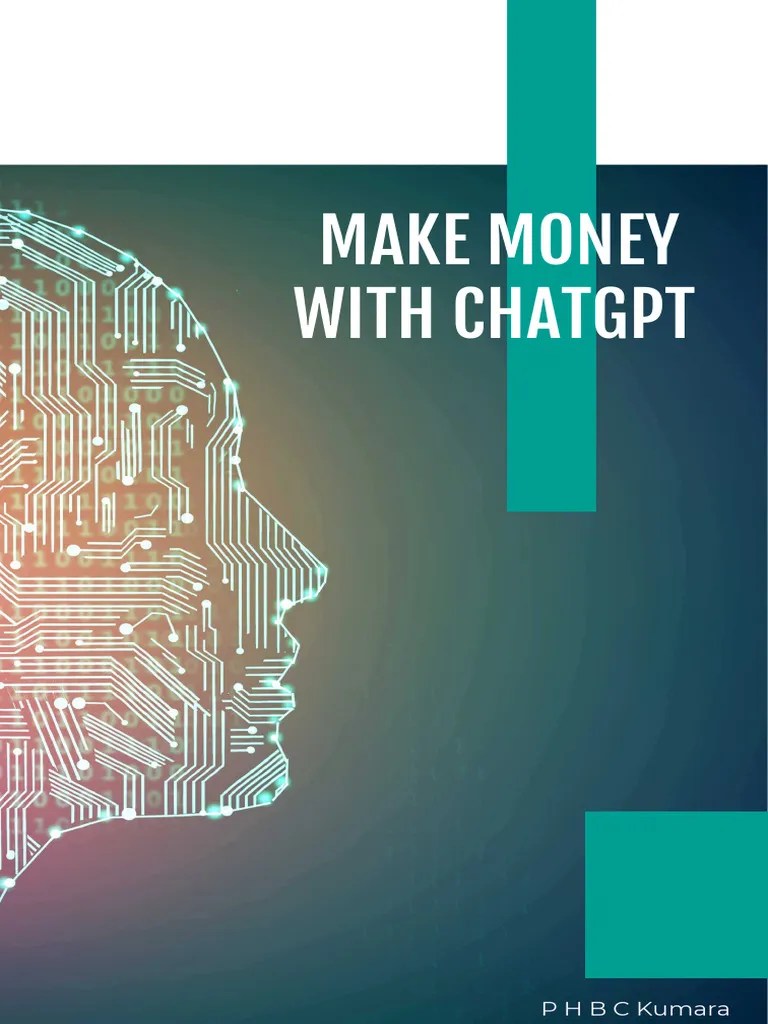 Make Money With ChatGPT 2023 | PDF | Artificial Intelligence ...