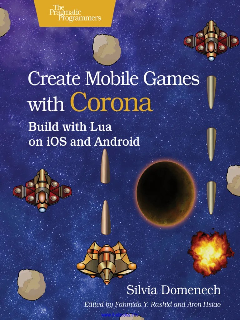 Create Mobile Games With Corona Build With Lua On IOS And Android | PDF ...