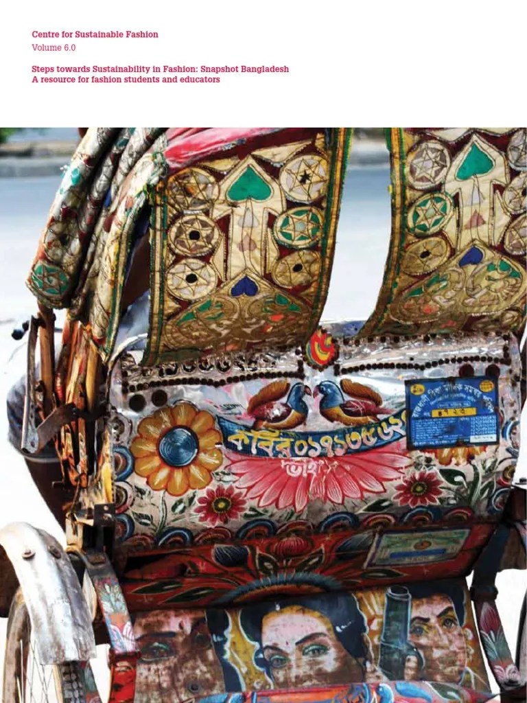 Steps Towards Sustainability In Fashion: Using Case Studies From Bangladesh To Promote Critical ...