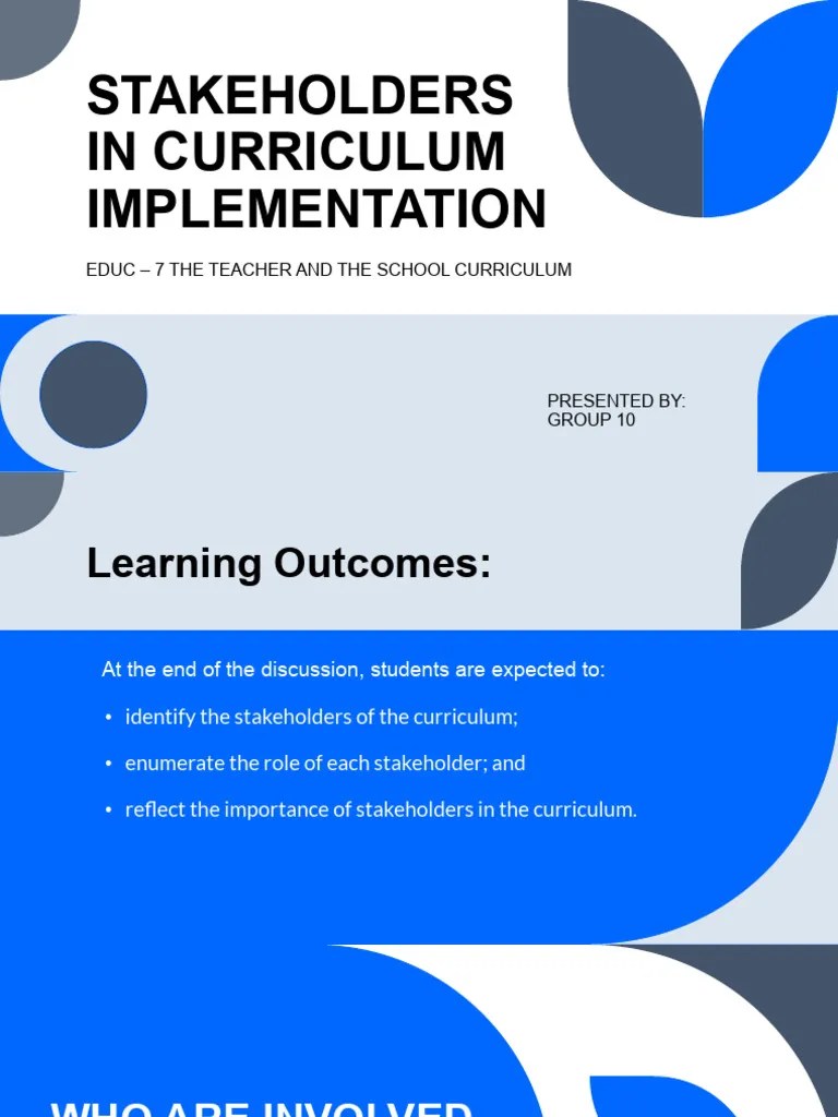 Stakeholders In Curriculum Implementation | PDF | Curriculum | Learning