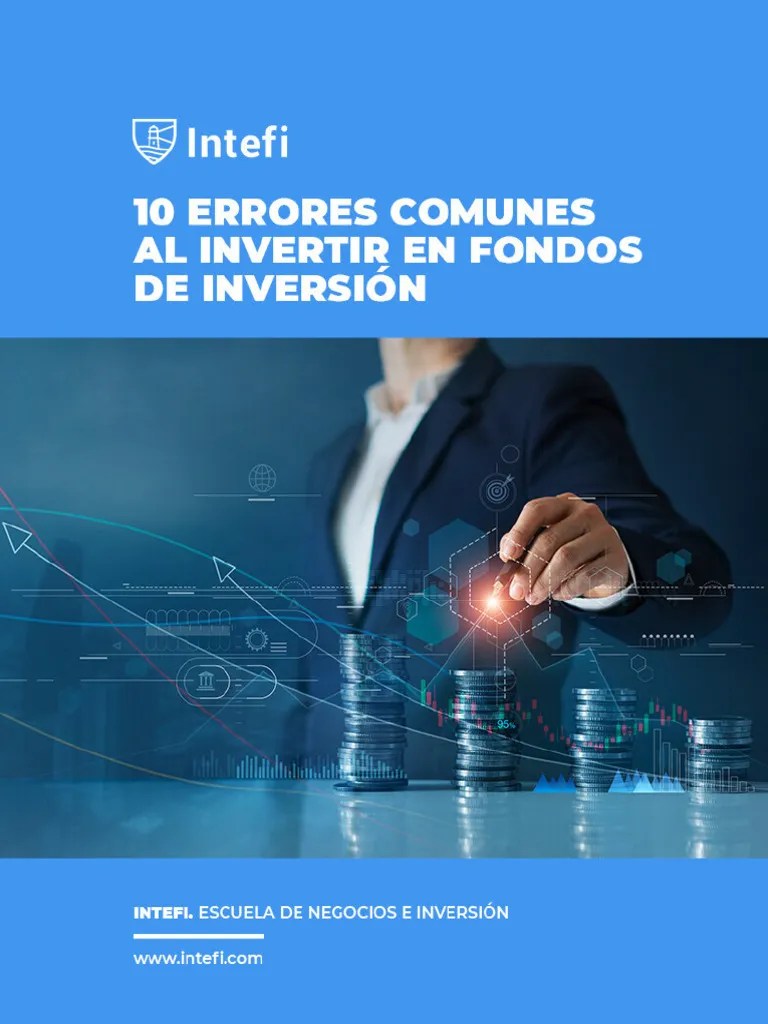 10 Errores Comunes Al Invertir En Fondos De Inversion 6555eb84 | PDF | Portafolio (Finanzas ...