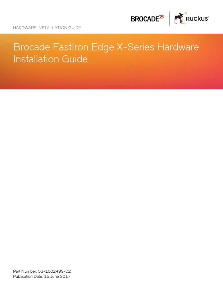 Brocade FastIron Edge X-Series Hardware Installation Guide | PDF ...